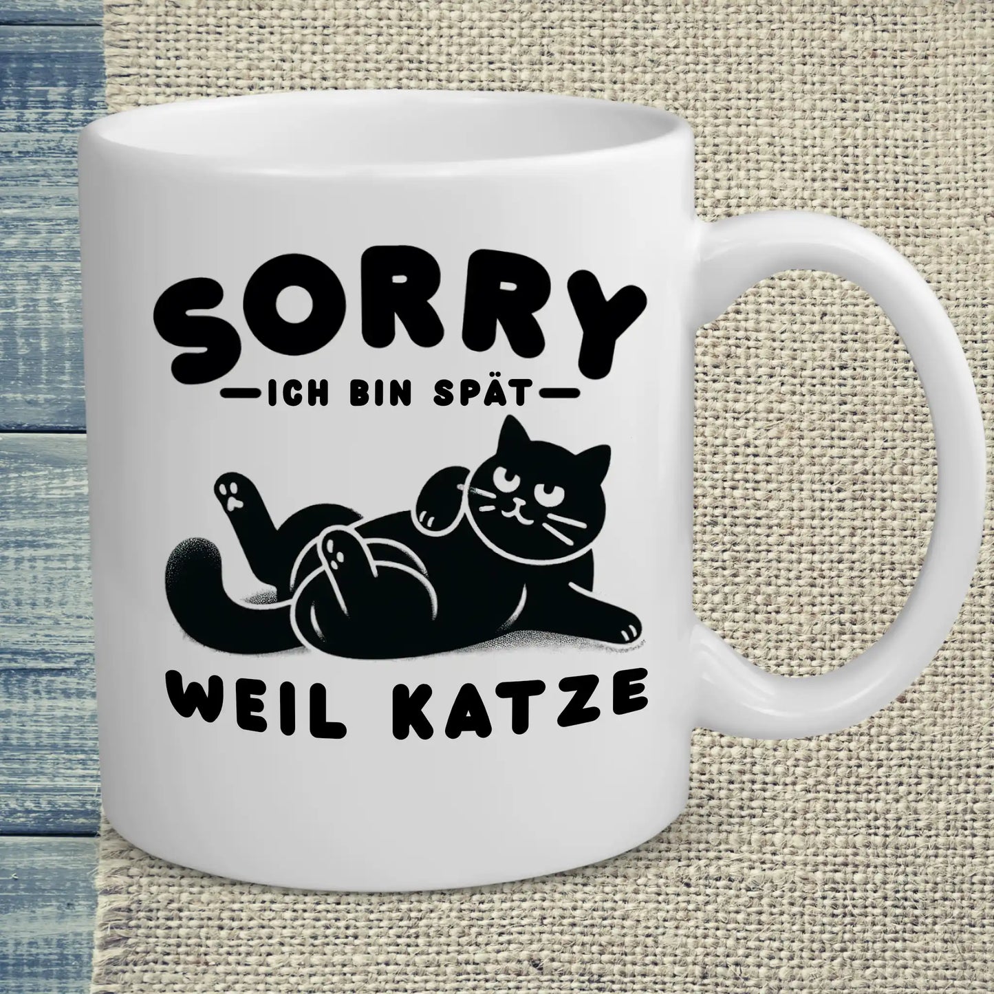 Tasse 325ml - Ich bin spät - Weil Katze - Katze