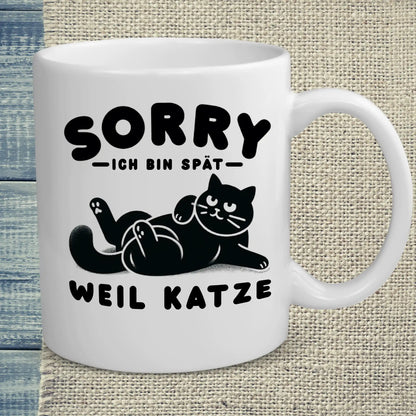 Tasse 325ml - Ich bin spät - Weil Katze - Katze