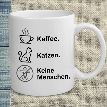 Tasse 325ml - Kaffee. Katzen. Keine Menschen. - Katze & Kaffee