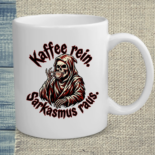 Tasse 325ml - Kaffee rein. Sarkasmus raus - Kaffee