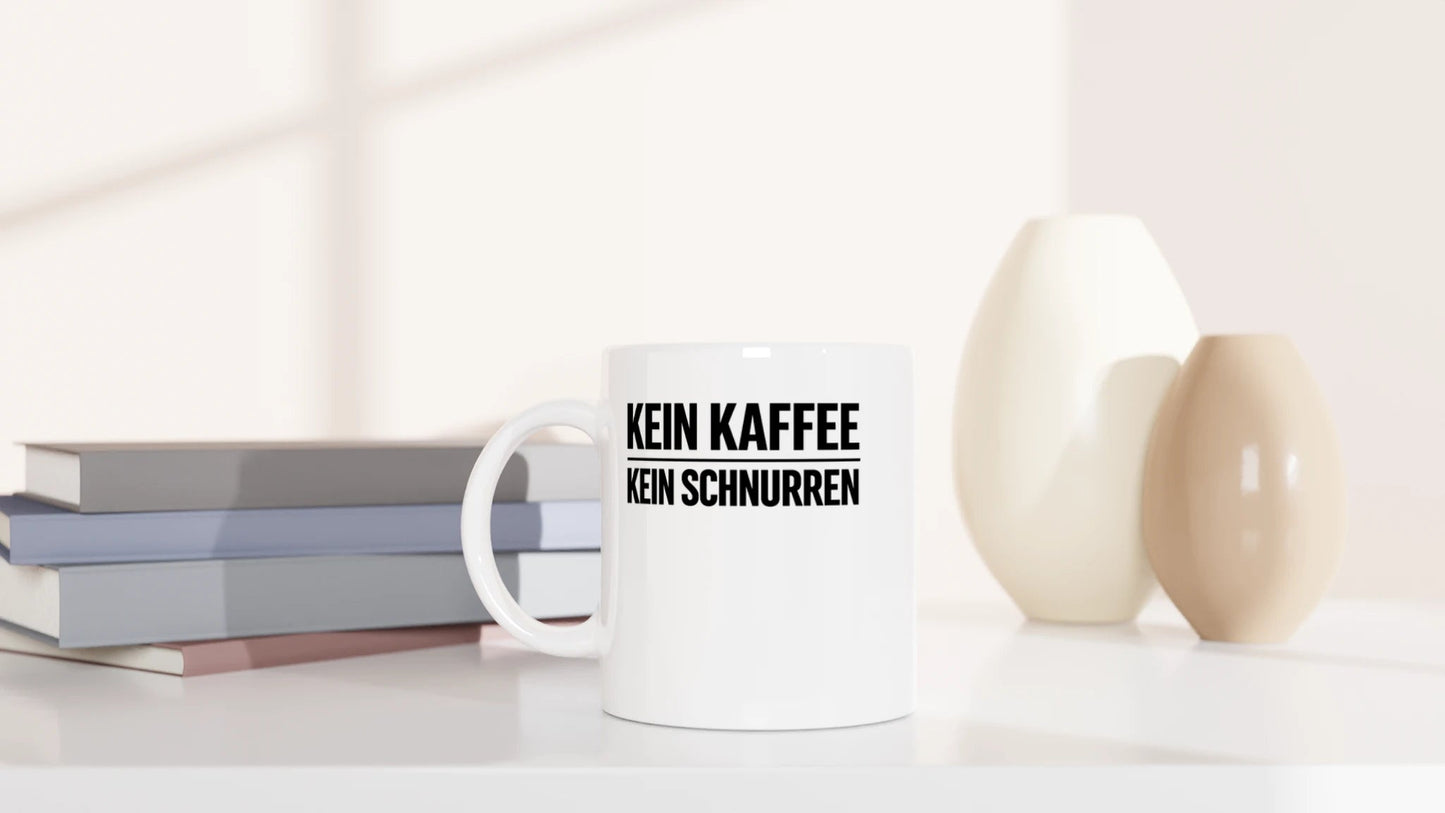 Tasse 325ml - Kein Kaffee, Kein Schnurren - Katze & Kaffee