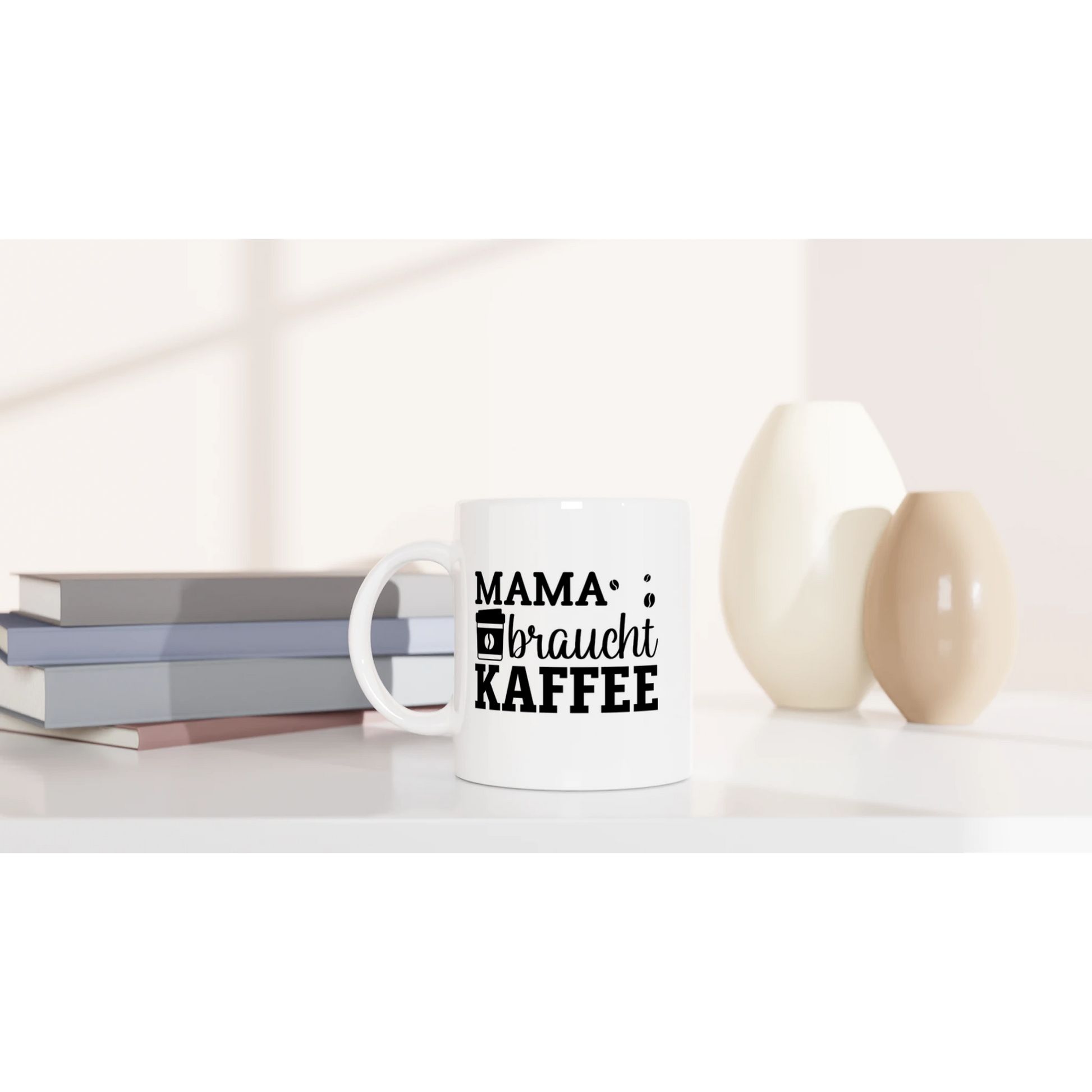 Tasse 325ml - Mama braucht Kaffee - Kaffee