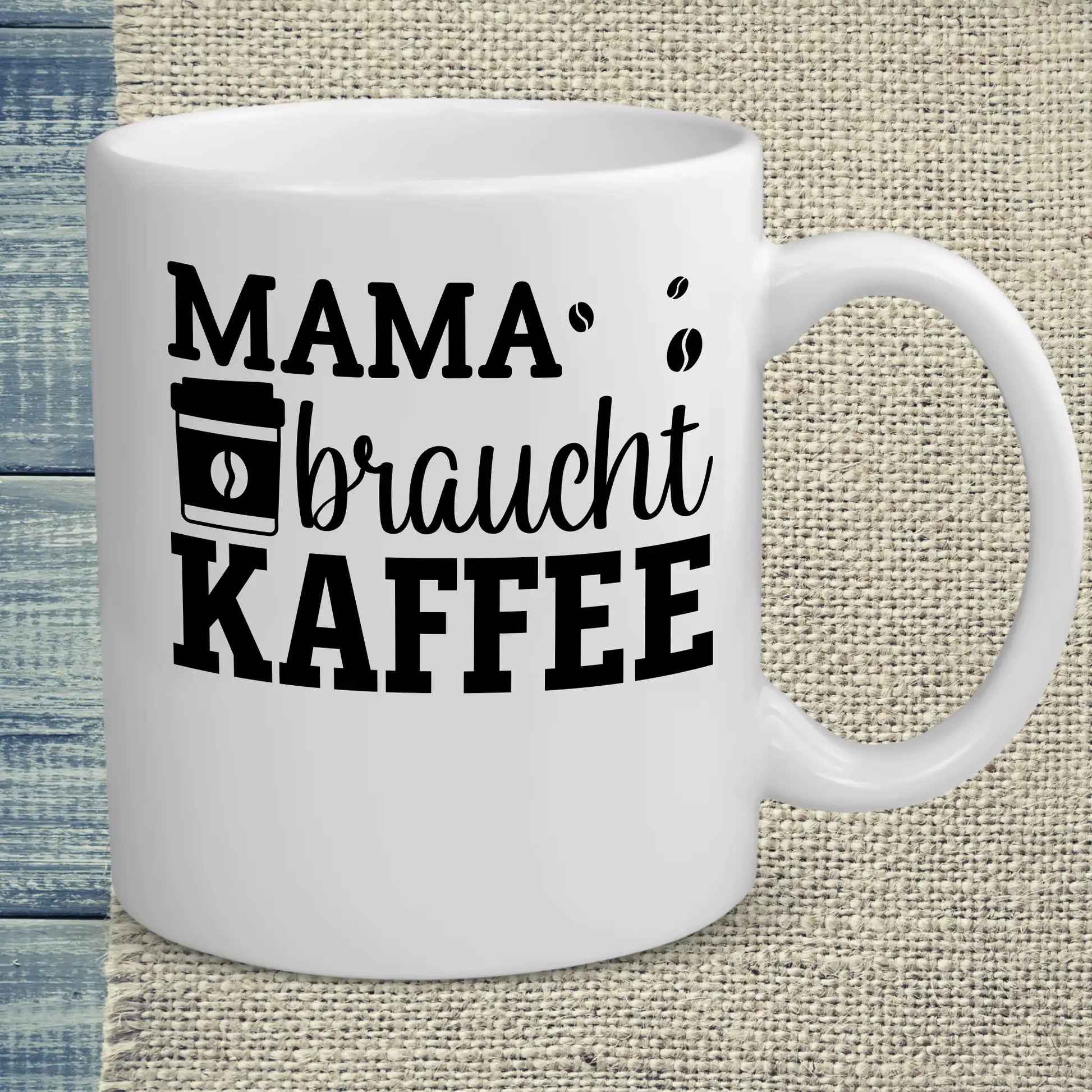 Tasse 325ml - Mama braucht Kaffee - Kaffee