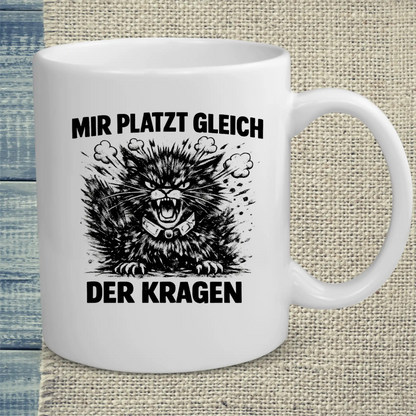 Tasse 325ml - Mir platzt gleich der Kragen - Katze