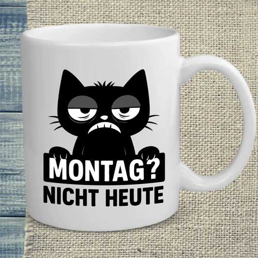 Tasse 325ml - Montag? Nicht Heute - Katze - Katze