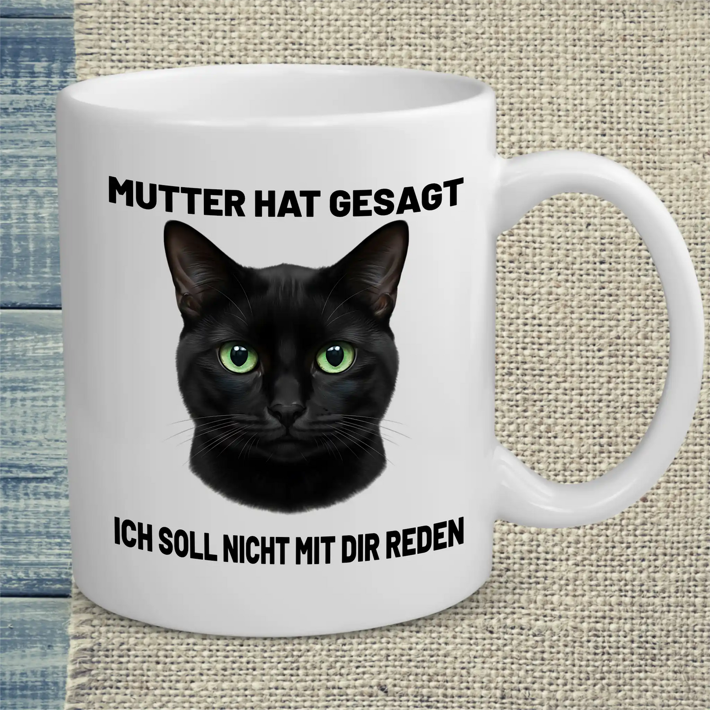 Tasse 325ml - Mutter hat gesagt - Katze