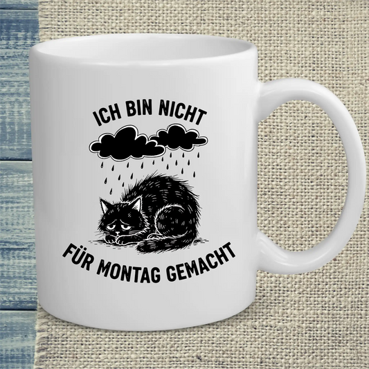 Tasse 325ml - Nicht für Montag gemacht - Katze