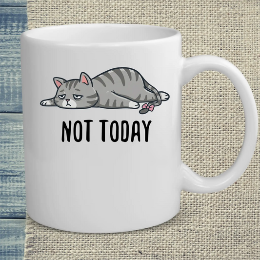 Tasse 325ml - Not Today - Katze, Nicht Heute