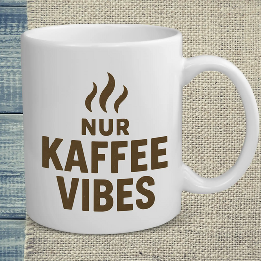 Tasse 325ml - Nur Kaffee Vibes - Kaffee