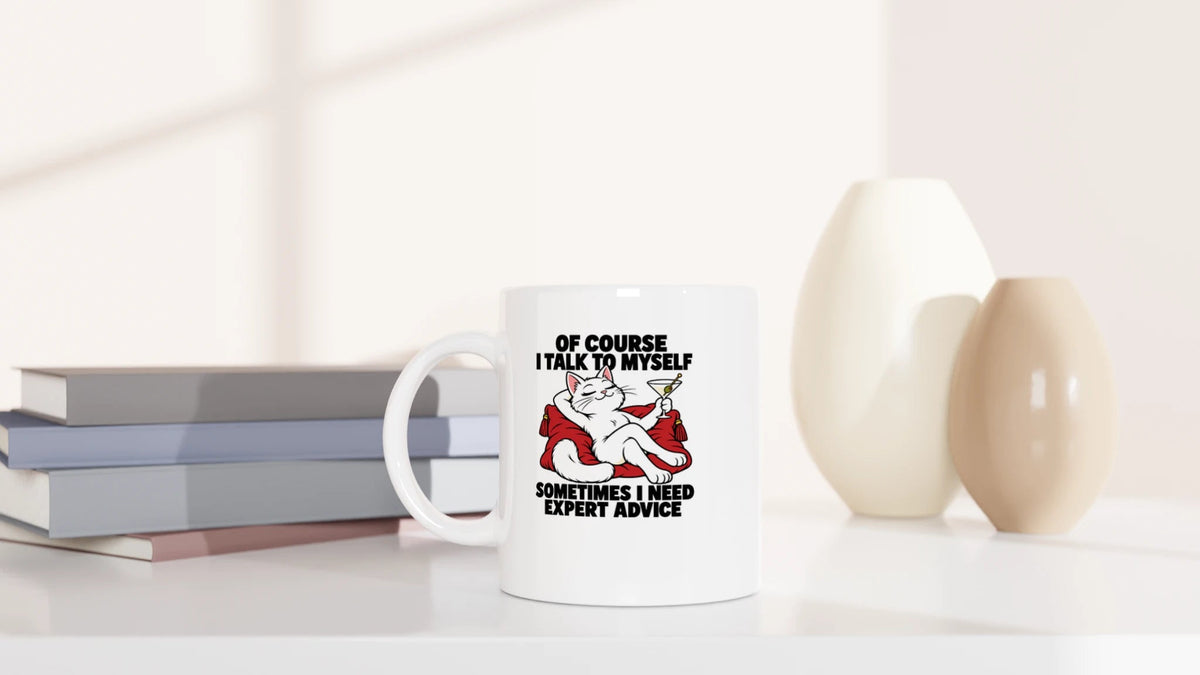 Tasse 325ml - OF COURSE I TALK TO MYSELF - Katze