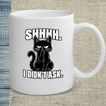 Tasse 325ml - shhhh. i didnt ask. - Katze