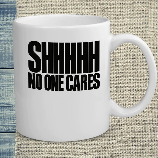 Tasse 325ml - SHHHHH NO ONE CARES - Katze