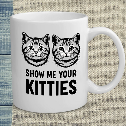 Tasse 325ml - Show Me Your Kitties - Katze