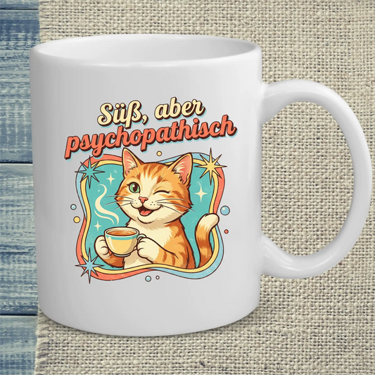 Tasse 325ml - Süß, aber psychopathisch - Katze & Kaffee