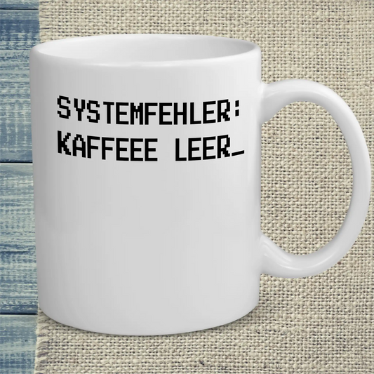 Tasse 325ml - Systemfehler: Kaffee leer - Kaffee