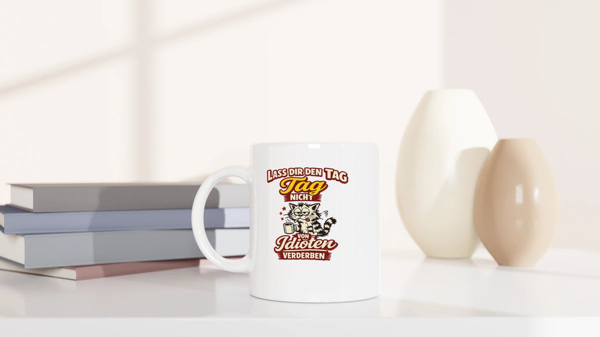 Tasse 325ml - Tag nicht verderben - Katze