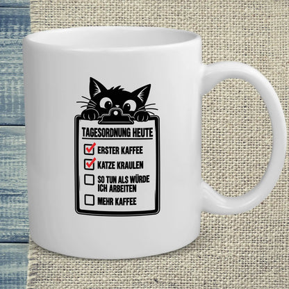 Tasse 325ml - Tagesordnung heute - Katze & Kaffee