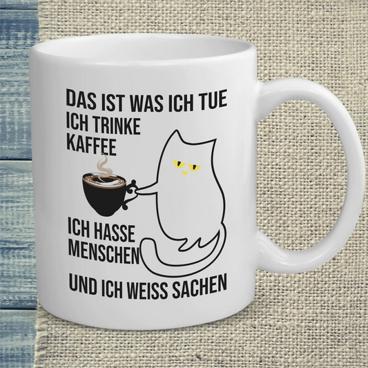 Tasse 325ml - Und ich weiß Sachen - Katze, Kaffee