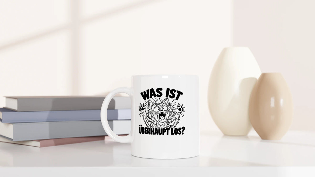 Tasse 325ml - Was ist überhaupt los? - Katze