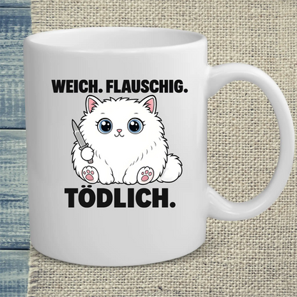 Tasse 325ml - Weich. Flauschig. Tödlich. - Katze