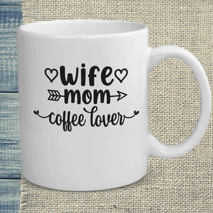 Tasse 325ml - Wife - Mom - coffee lover - Kaffee