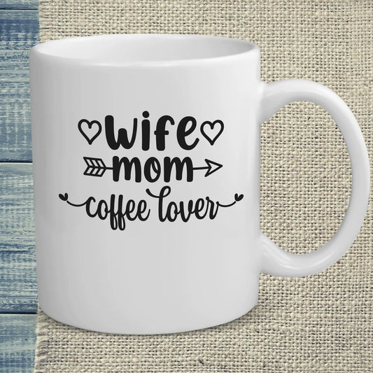 Tasse 325ml - Wife - Mom - coffee lover - Kaffee