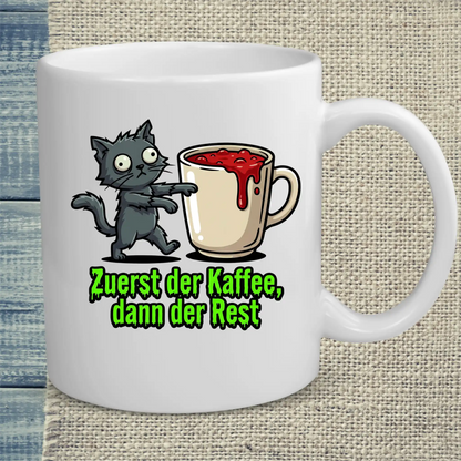 Tasse 325ml - Zuerst der Kaffee, dann der Rest - Katze & Kaffee